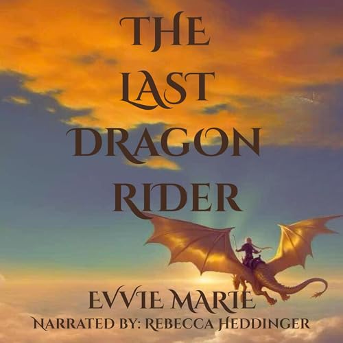 Cover of The Last Dragon Rider