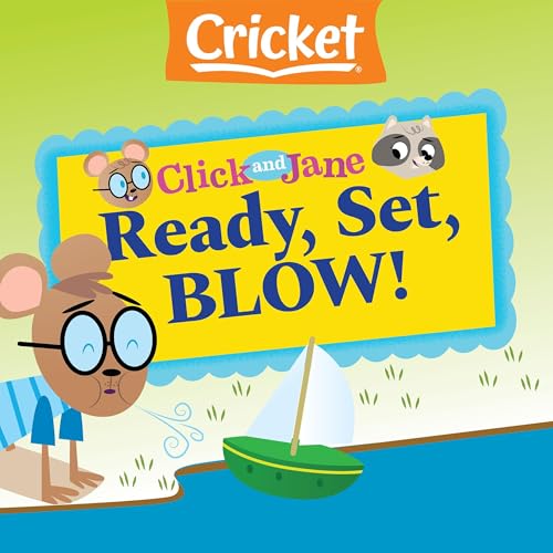 Cover of Click and Jane: Ready, Set, Blow!