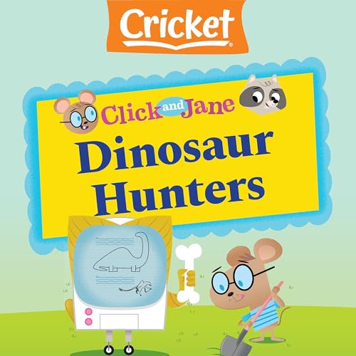 Cover of Click and Jane: Dinosaur Hunters