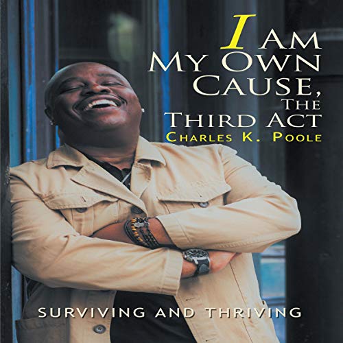 Cover of I Am My Own Cause, the Third Act