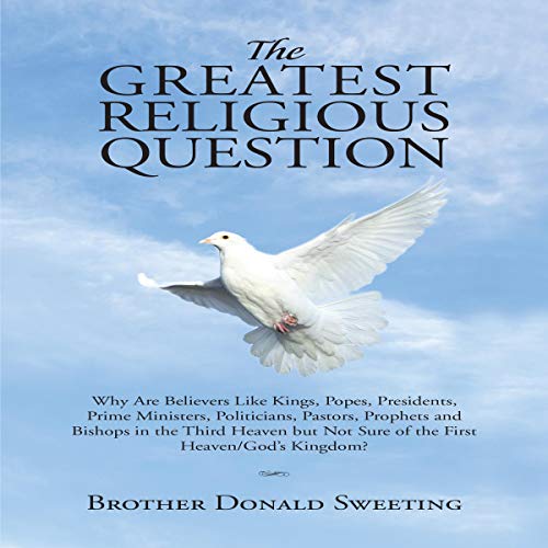 Cover of The Greatest Religious Question