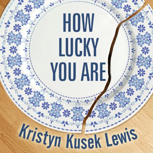 Cover of How Lucky You Are