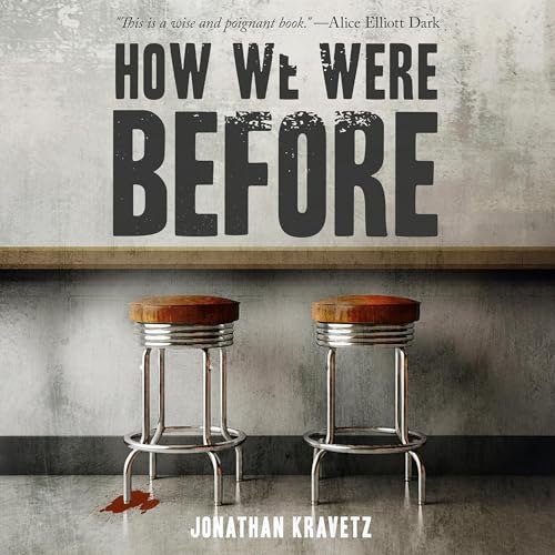 Cover of How We Were Before