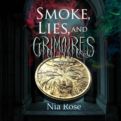 Cover of Smoke, Lies, and Grimoires