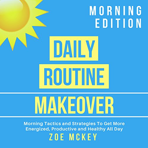 Cover of Daily Routine Makeover: Morning Edition