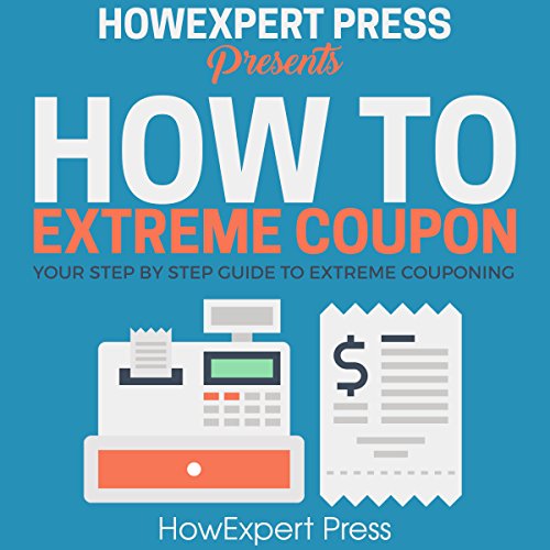 Cover of How to Extreme Coupon