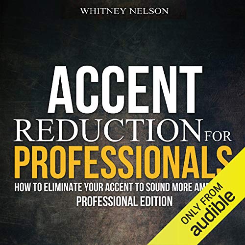 Cover of Accent Reduction for Professionals
