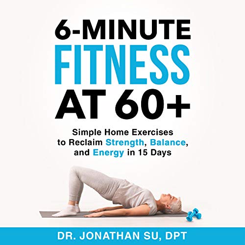 Cover of 6-Minute Fitness at 60+