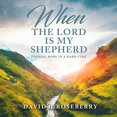 Cover of When the Lord Is My Shepherd