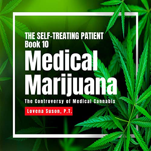 Cover of Medical Marijuana: The Controversy of Medical Cannabis
