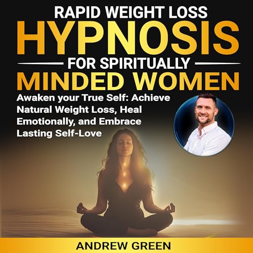 Cover of Rapid Weight Loss Hypnosis for Spiritually-Minded Women
