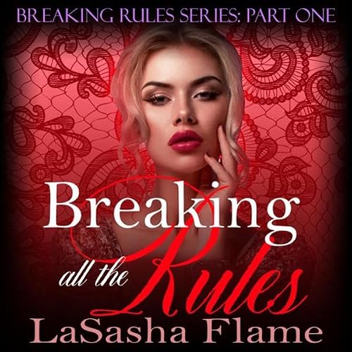 Cover of Breaking All the Rules