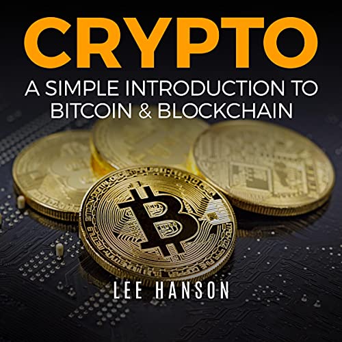 Cover of Crypto: A Simple Introduction to Bitcoin & Blockchain