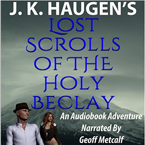 Cover of Lost Scrolls of the Holy Beclay