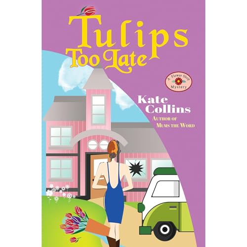Cover of Tulips Too Late
