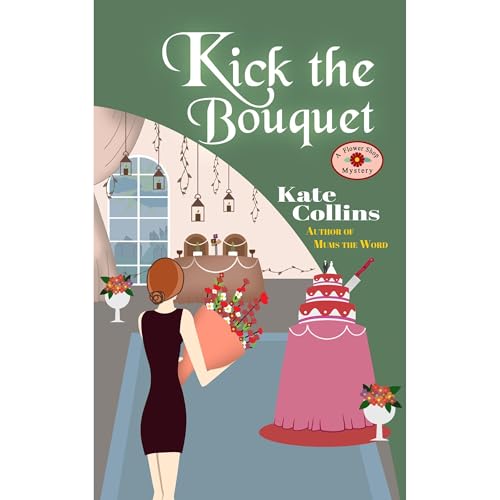 Cover of Kick The Bouquet