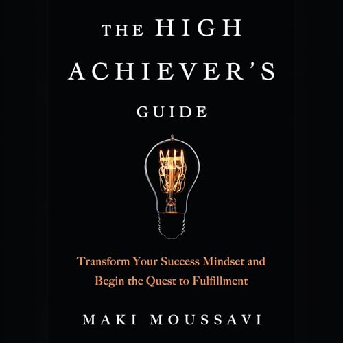 Cover of The High Achiever's Guide