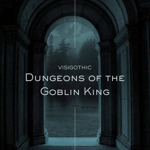 Cover of Visigothic: Dungeons of the Goblin King