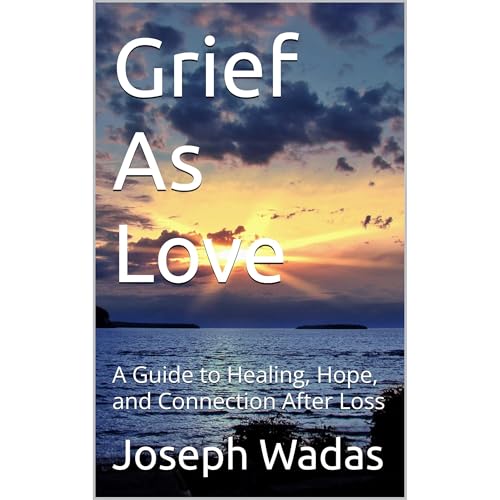 Cover of Grief As Love