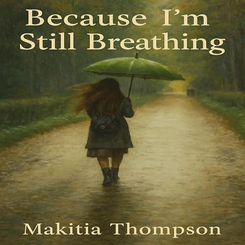 Cover of Because I'm Still Breathing