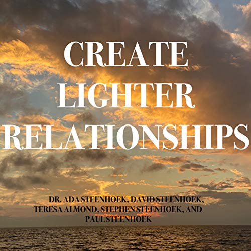 Cover of Create Lighter Relationships