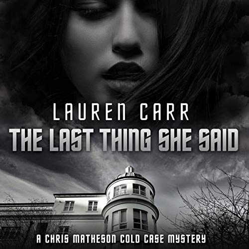Cover of The Last Thing She Said