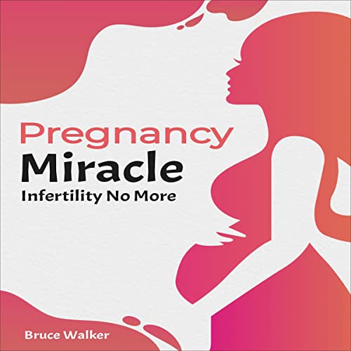 Cover of Pregnancy Miracle