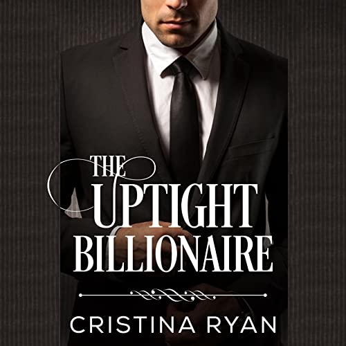 Cover of The Uptight Billionaire