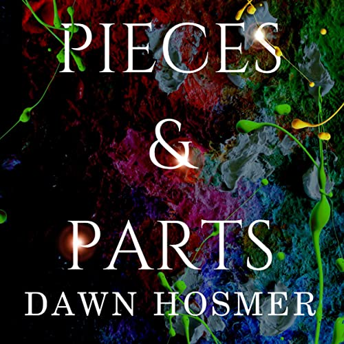 Cover of Pieces & Parts