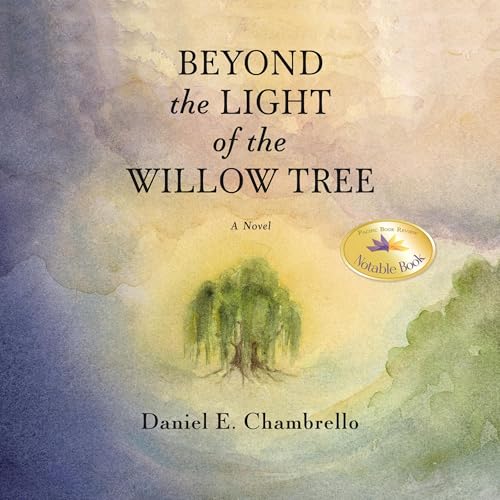 Cover of Beyond the Light of the Willow Tree