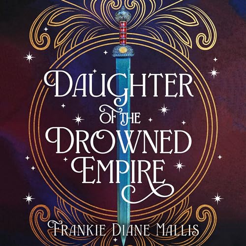Cover of Daughter of the Drowned Empire