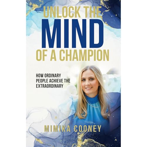 Cover of Unlock the Mind of a Champion