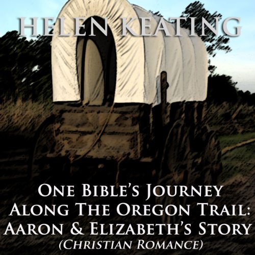 Cover of One Bible's Journey Along the Oregon Trail
