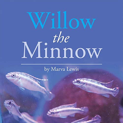 Cover of Willow the Minnow