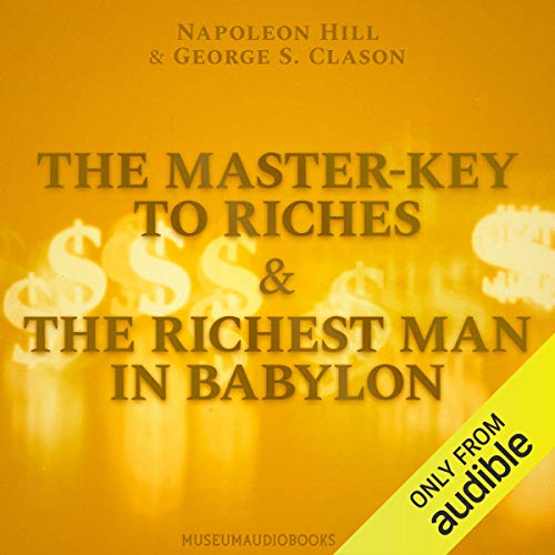 Cover of The Master-Key to Riches & The Richest Man in Babylon