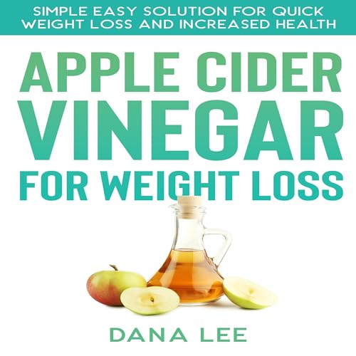 Cover of Apple Cider Vinegar for Weight Loss