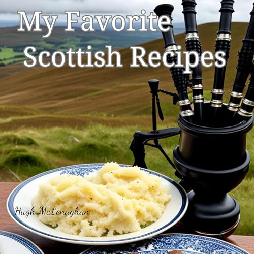 Cover of My Favorite Scottish Recipes