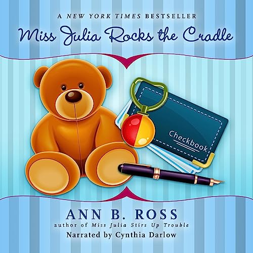 Cover of Miss Julia Rocks the Cradle