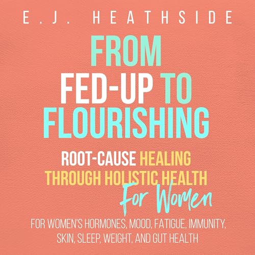 Cover of From Fed-Up to Flourishing