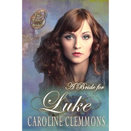 Cover of A Bride For Luke