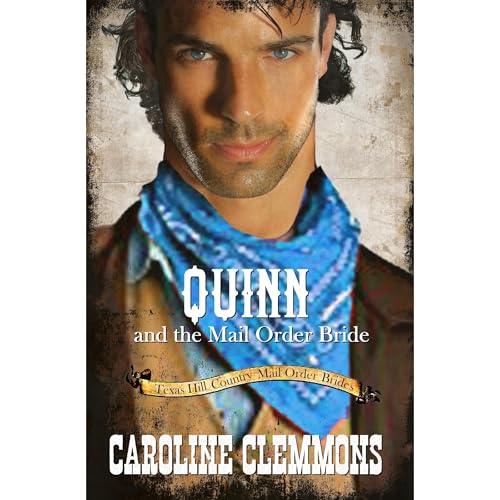 Cover of Quinn And The Mail Order Bride