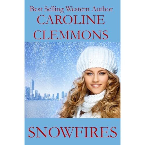 Cover of SNOWFIRES