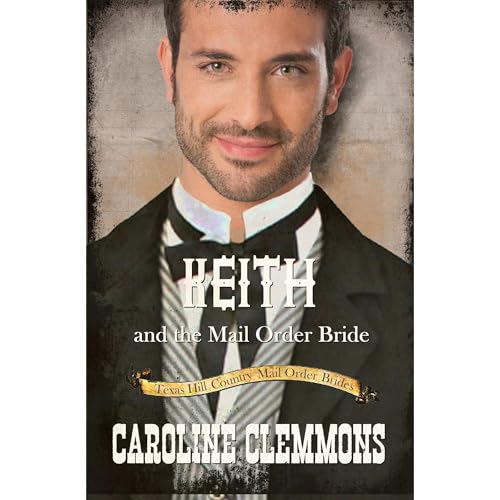 Cover of Keith And The Mail Order Bride