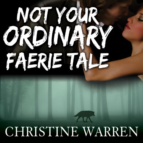Cover of Not Your Ordinary Faerie Tale