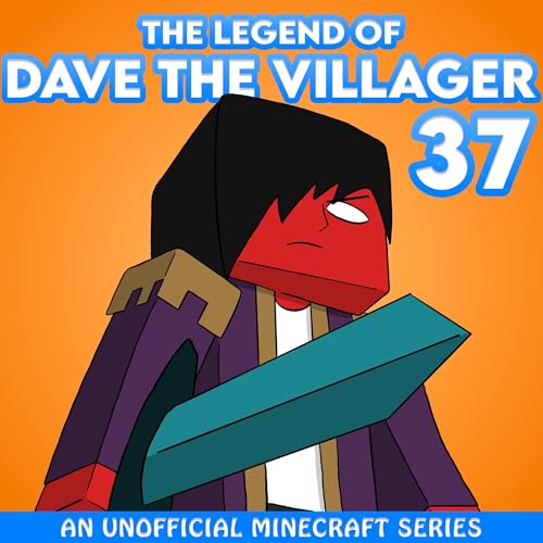 Cover of Dave the Villager 37: An Unofficial Minecraft Series