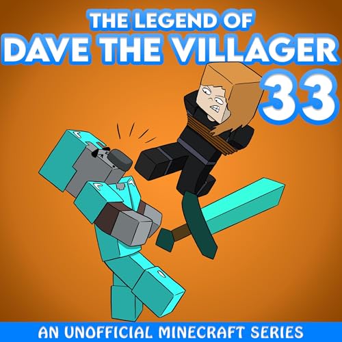 Cover of Dave the Villager 33: An Unofficial Minecraft Series