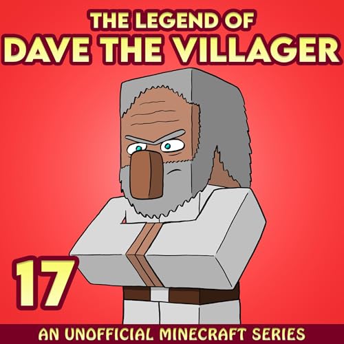 Cover of Dave the Villager 17: An Unofficial Minecraft Book