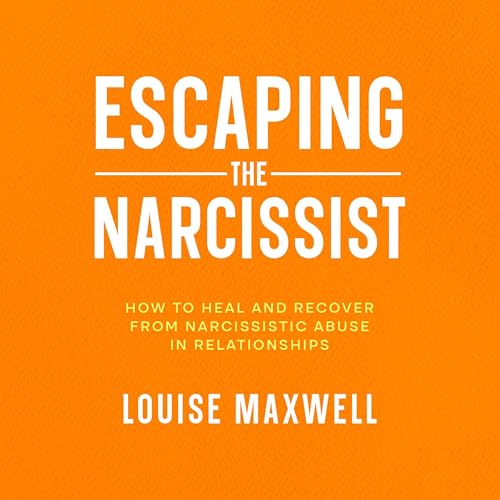 Cover of Escaping the Narcissist