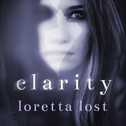 Cover of Clarity: Clarity, Book 1
