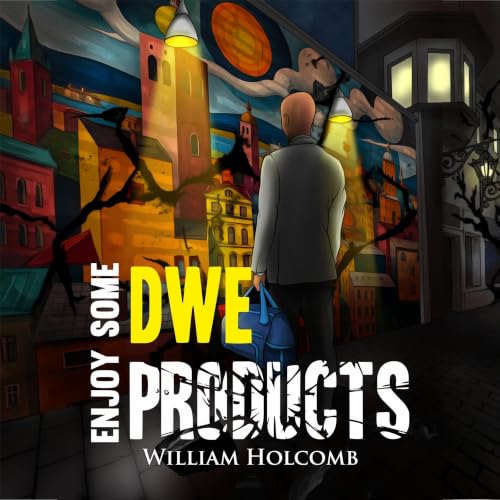 Cover of Enjoy Some DWE Products